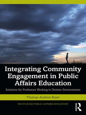 cover image of Integrating Community Engagement in Public Affairs Education